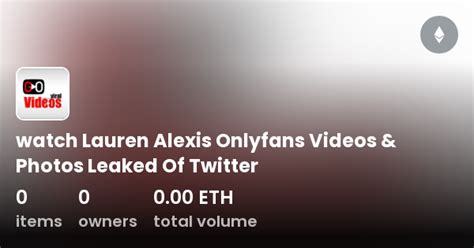 lauren alexis onlyfans videos|Lauren Alexis 1,161 Leaked OnlyFans Files